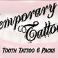 Product packaging for 'Temporary Tattooth' with text on a pink background showing lips and a smile with a tooth tattoo.  Also shows text reading "Tooth Tattoo 6 Packs" which are groups of 6 tooth tattoos for purchase.